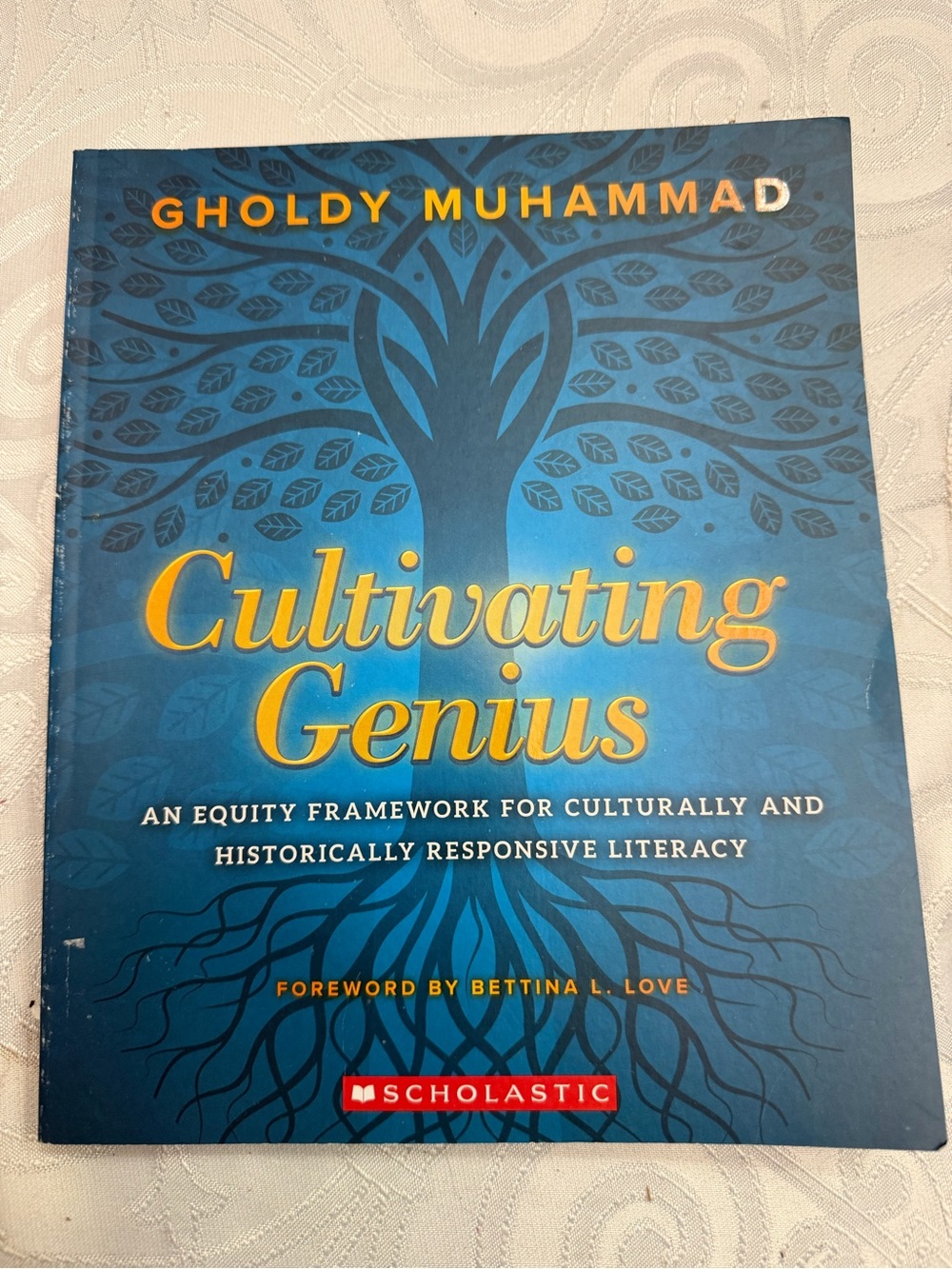 Cultivating Genius Adult Book Author Gholdy Muhammad by Scholastic
